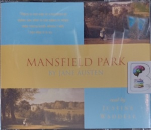 Mansfield Park written by Jane Austen performed by Justine Waddell on Audio CD (Abridged)